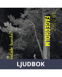 Vem dödade bambi?, Ljudbok