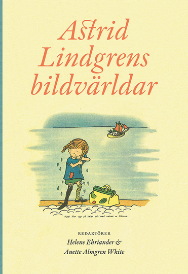 Astrid Lindgrens Bildvärldar