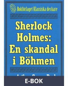 Sherlock Holmes: En skandal i Böhmen - Återutgivning av text från 1911, E-bok