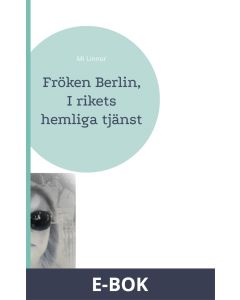 Fröken Berlin, I rikets hemliga tjänst, E-bok