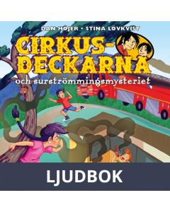 Cirkusdeckarna och surströmmingsmysteriet, Ljudbok