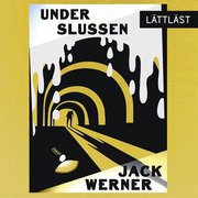 Under Slussen / Lättläst