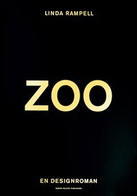 Zoo - En Designroman