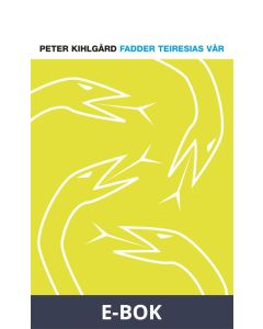Fadder Teiresias vår, E-bok