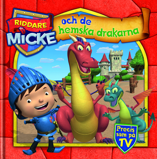 Riddare Micke Och De Hemska Drakarna