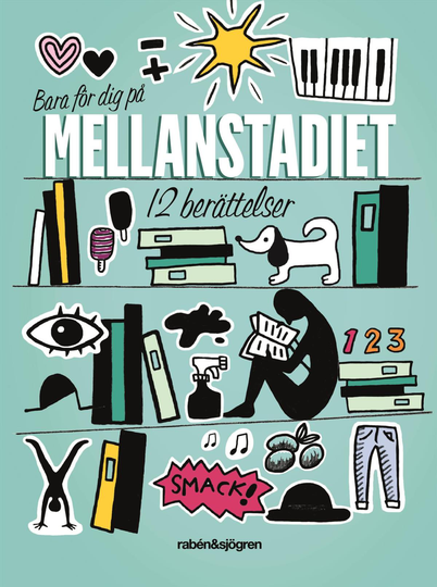 Bara För Dig På Mellanstadiet - 12 Berättelser