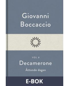 Decamerone vol 8, åttonde dagen, E-bok
