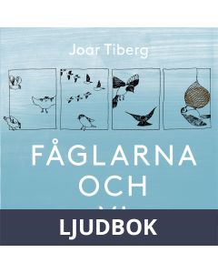 Fåglarna och vi / Lättläst, Ljudbok