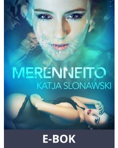 Merenneito - eroottinen novelli, E-bok