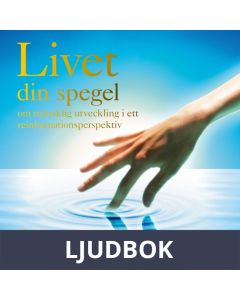 Livet din spegel, Ljudbok