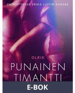 Punainen timantti - Sexy erotica, E-bok