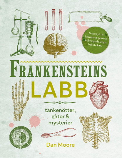 Frankensteins Labb - Tankenötter, Gåtor & Mysterier