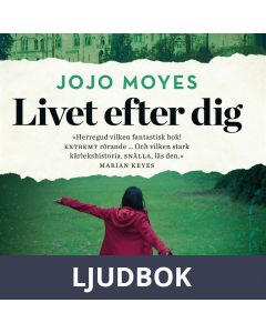 Livet efter dig, Ljudbok