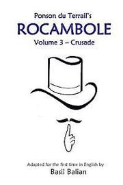 Rocambole - Volume 3: Crusade