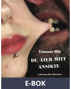 Du äter mitt ansikte, E-bok