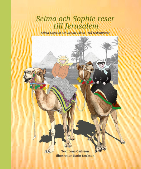 Selma Och Sophie Reser Till Jerusalem