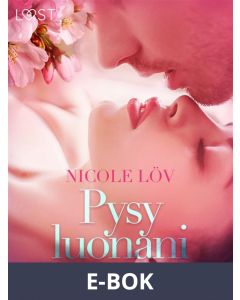 Pysy luonani - eroottinen novelli, E-bok