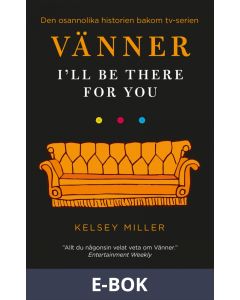 Vänner - I ll Be There for You, E-bok