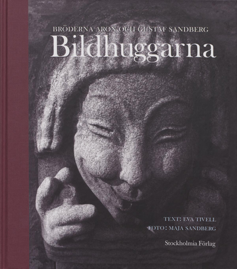 Bildhuggarna - Bröderna Aron Och Gustaf Sandberg
