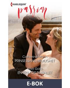 Prinsessans hemlighet/En fru för tillfället, E-bok
