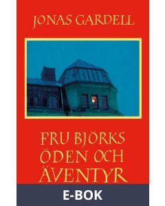 Fru Björks öden och äventyr, E-bok