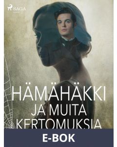 Hämähäkki ja muita kertomuksia, E-bok