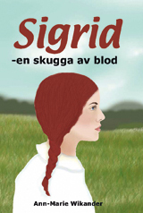 Sigrid - En Skugga Av Blod