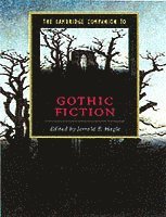 The Cambridge Companion to Gothic Fiction