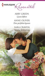 Ljuva löften/Den perfekta kyssen/Hemlig förbindelse