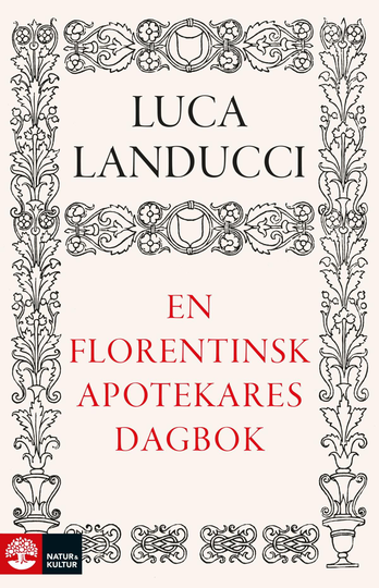 En Florentinsk Apotekares Dagbok - Från 1450 Till 1516
