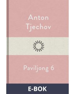 Paviljong 6, E-bok