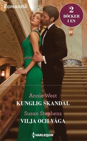 Kunglig skandal/Vilja och våga