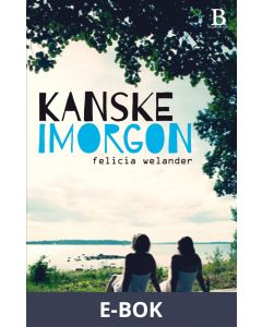 Kanske imorgon, E-bok