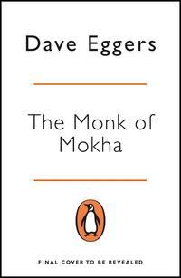 The Monk of Mokha