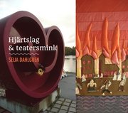 Hjärtslag & teatersmink