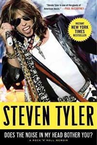 Does the Noise in My Head Bother You?: A Rock 'n' Roll Memoir