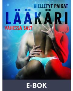 Kielletyt paikat: Lääkäri, E-bok