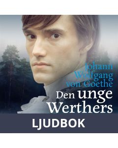 Den unge Werthers lidanden, Ljudbok