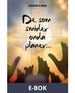 De som smider onda planer..., E-bok