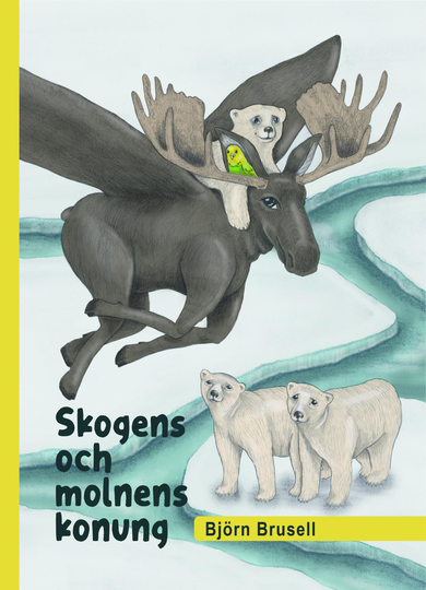 Skogens Och Molnens Konung