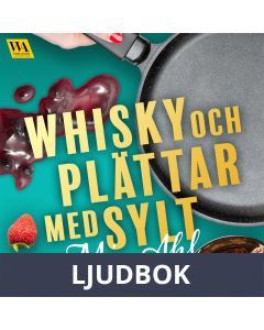 Whisky och plättar med sylt, Ljudbok