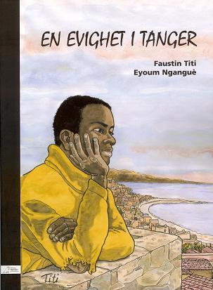 En Evighet I Tanger