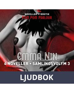 Emma Nin 4 noveller - Samlingsvolym 3, Ljudbok