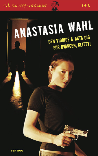Den Vidrige ; Akta Dig För Dvärgen, Klitty!