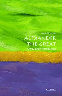 Alexander the Great: A Very Short Introduction