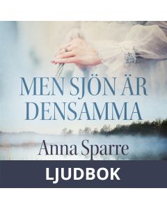Men sjön är densamma, Ljudbok