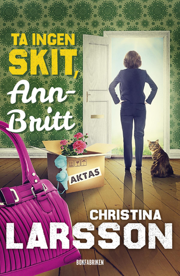 Ta Ingen Skit, Ann-britt
