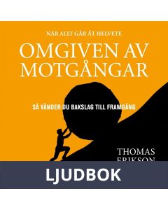 Omgiven av motgångar, Ljudbok