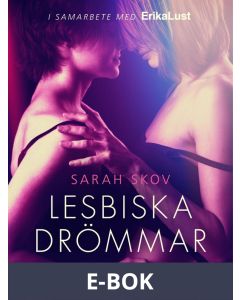 Lesbiska drömmar - erotisk novell, E-bok
