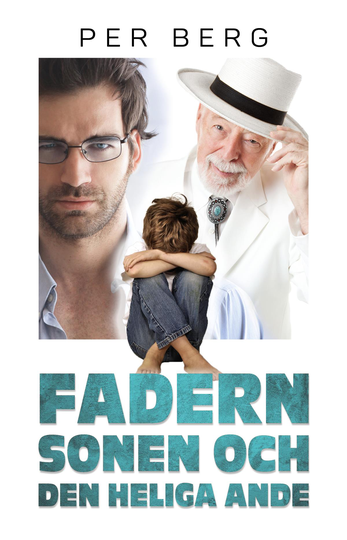 Fadern, Sonen Och Den Heliga Ande